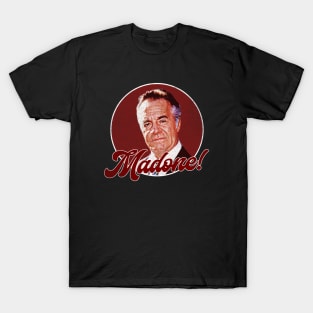 Tony Sirico Madone T-Shirt